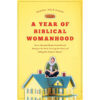 A Year Of Biblical Womanhood (Paperback)