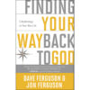 Finding Your Way Back To God (Paperback)