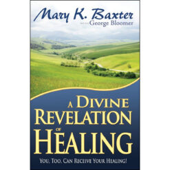 A Divine Revelation Of Healing (Paperback)