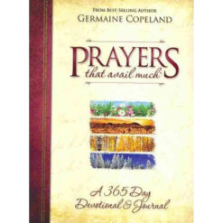 Prayers That Avail Much: 365 Day Devotional And Journal (Spiral Bound)