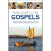 Rose Guide To The Gospels: Side-By-Side Charts And Overviews (Paperback)