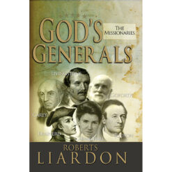 God's Generals: The Missionaries (Paperback)