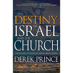Destiny of Isreal and the Church (Paperback)