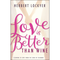 Love Is Better Than Wine (Hardcover)