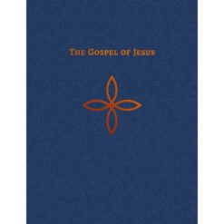 The Gospel Of Jesus: Four Gospels (Hardcover)