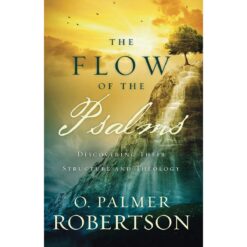 The Flow Of The Psalms (Paperback)