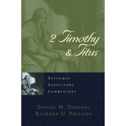 2 Timothy And Titus (Reformed Expository Commentary)(Hardcover)