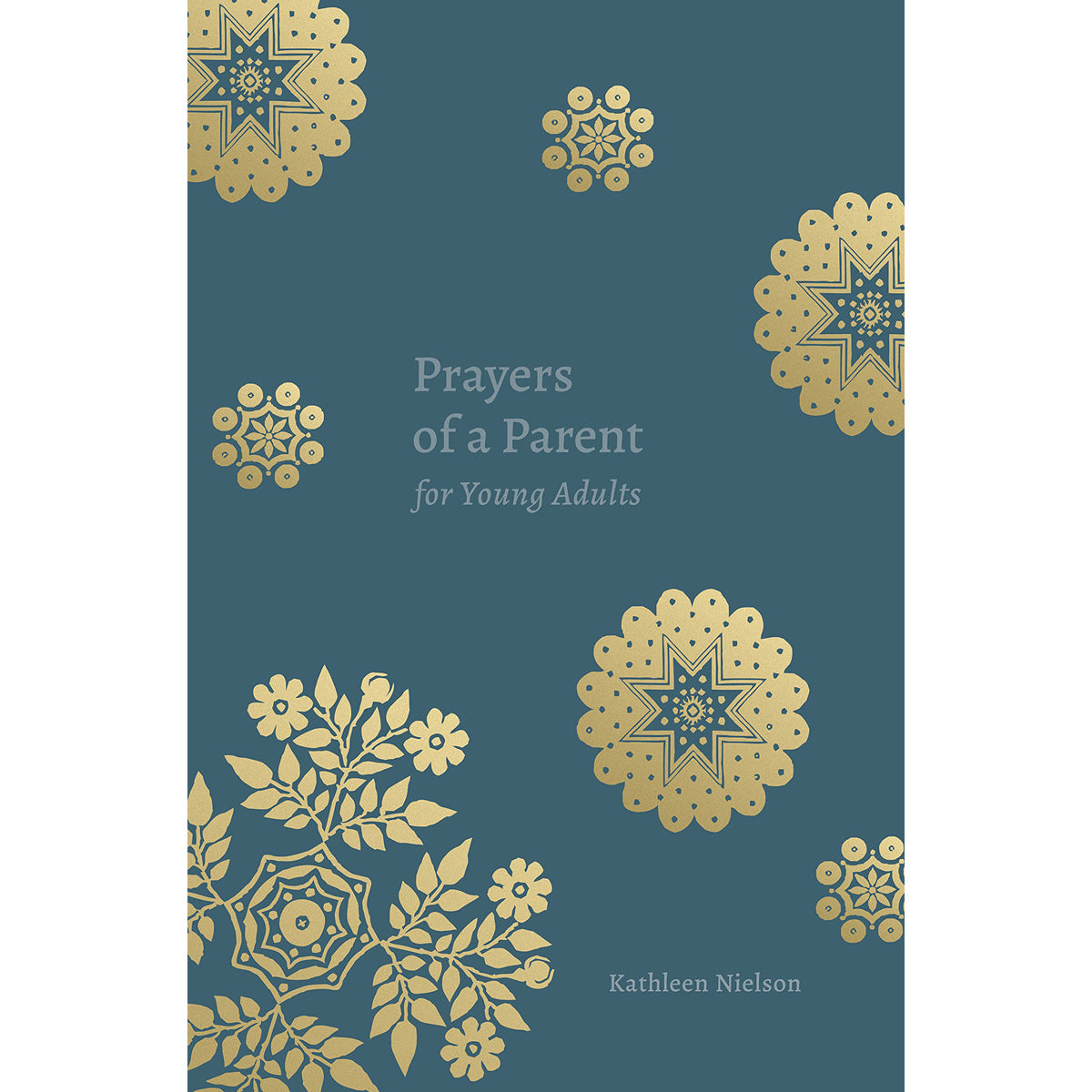 Prayers Of A Parent For Young Adults (Prayers Of A Parent)( Paperback)