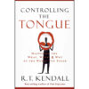 Controlling The Tongue: Mastering The What, When, And Why Of The Words You Speak (Paperback)
