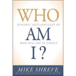 Who Am I: Dynamic Declarations Of Who You Are In Christ (Paperback)