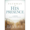 Pathway To His Presence (Hardcover)