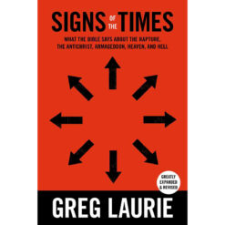 Signs Of The Times: What The Bible Says About The Rapture Antichrist (Hardcover)