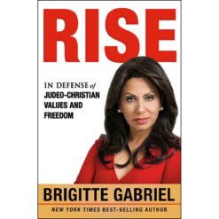 Rise: In Defense Of Judeochristian Values And Freedom (Hardcover)