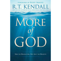 More Of God: Seek The Benefactor Not Just The Benefits (Paperback)