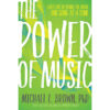 The Power Of Music: God's Call To Change The World One Song At A Time (Paperback)