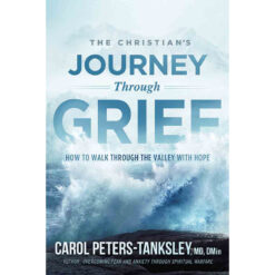 Christian's Journey Through Grief: How To Walk Through The Valley (Paperback)