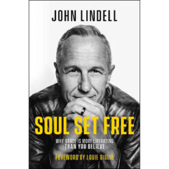 Soul Set Free: Why Grace Is More Liberating Than You Believe (Hardcover)