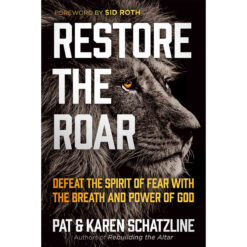 Restore The Roar: Defeat / Spirit Of Fear With The Breath / Power Of God (Paperback)