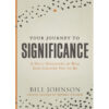 Your Journey To Significance: A Daily Discovery Of Who God Created You To Be (Hardcover)
