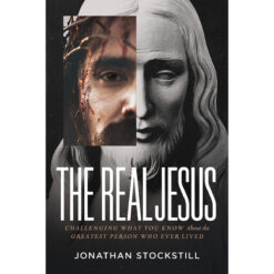 The Real Jesus: Challenging What You Know About The Greatest Person Who Ever Lived (Paperback)