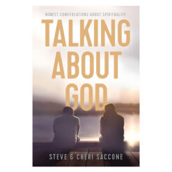 Talking about God: Honest Conversations about Spirituality (Paperback)