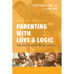 Parenting With Love And Logic (Hardcover)