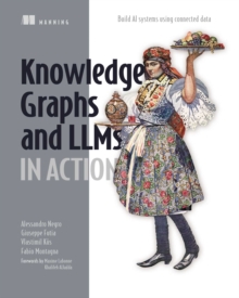 Knowledge Graphs and LLMs in Action