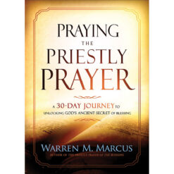 Praying The Priestly Prayer (Paperback)