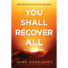 You Shall Recover All: How God Turns Your Loss Into Gain (Paperback)