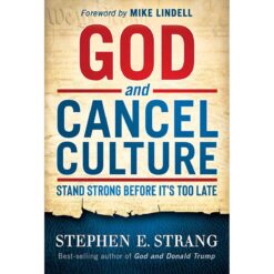 God And Cancel Culture: Stand Strong Before It's Too Late (Hardcover)