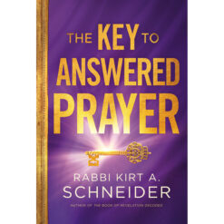 The Key To Answered Prayer (Hardcover)