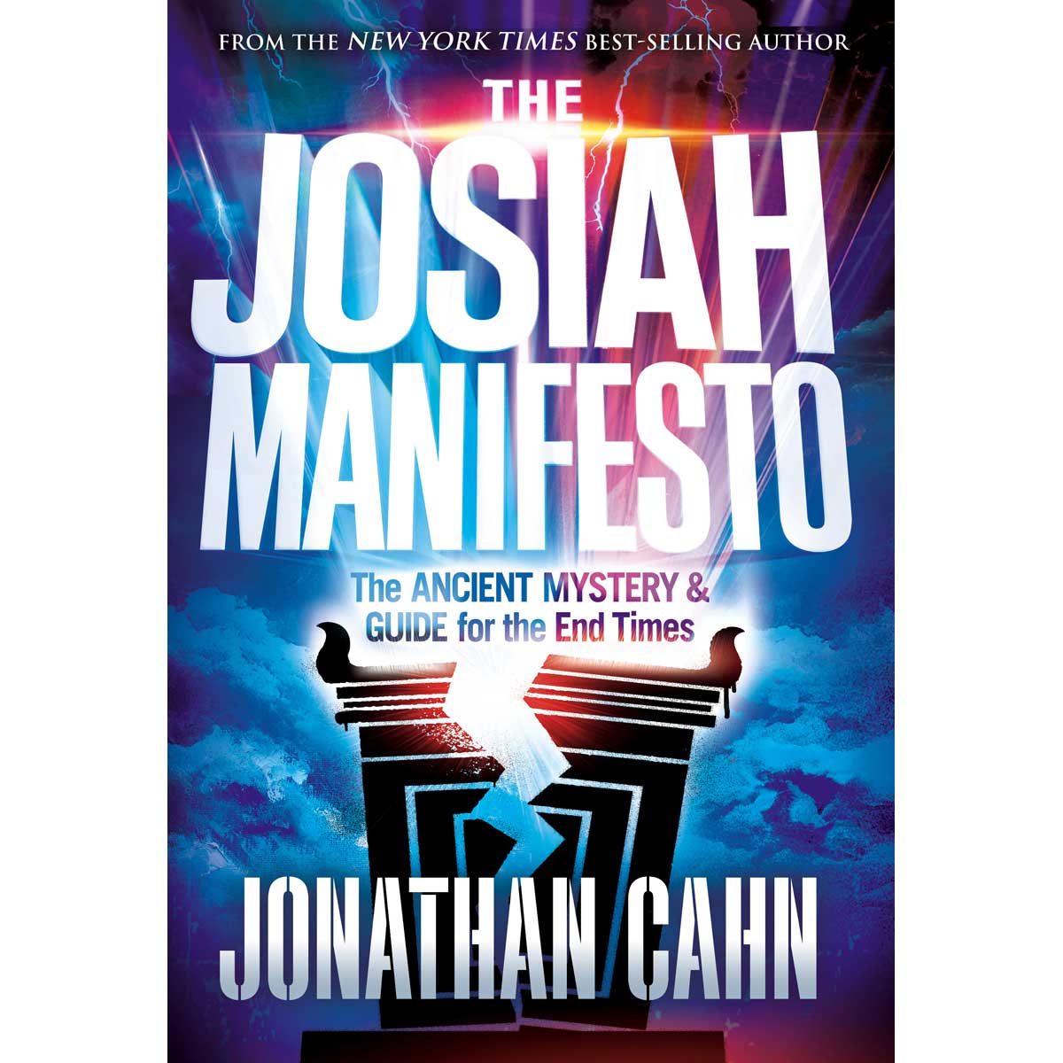 The Josiah Manifesto: The Ancient Mystery & Guide For The End Times (Hardcover)
