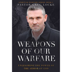 Weapons Of Our Warfare: Unleashing The Power Of The Armor Of God: 1 Spiritual Warfare PB