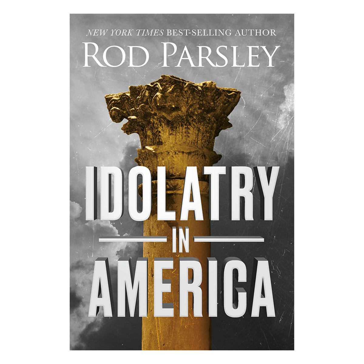 Idolatry in America (Paperback)