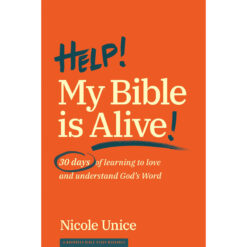 Help! My Bible Is Alive (Paperback)