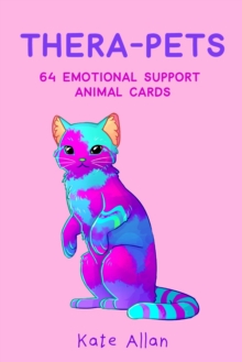 Thera-pets : 64 Emotional Support Animal Cards (Affirmations Cards for Anxiety, Art Therapy, Card Games) - 9781642501865