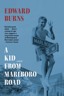 A Kid from Marlboro Road - 9781644214992