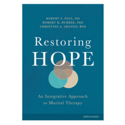 Restoring Hope: An Integrative Approach to Marital Therapy (Paperback)