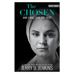 The Chosen 3: And I Will Give You Rest (Paperback)