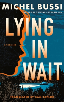 Lying in Wait : A Thriller - 9781662520662