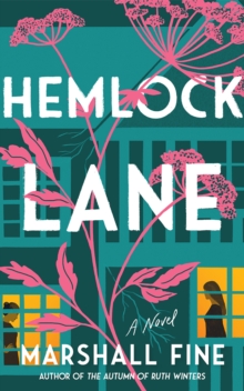 Hemlock Lane : A Novel - 9781662530487