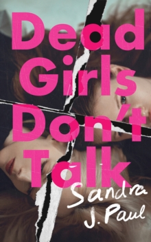 Dead Girls Don't Talk - 9781662531897