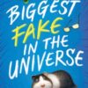 Biggest Fake in the Universe - 9781662532047