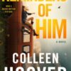 Reminders of Him : A Novel