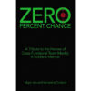 Zero Percent Chance (Paperback)