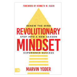 Revolutionary Mindset: Renew the Mind. Step Into a New Season. Experience Success. PB