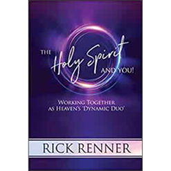 The Holy Spirit And You: Working Together As Heavens Dynamic Duo (Paperback)