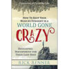 How To Keep Your Head On Straight In A World Gone Crazy (Paperback)