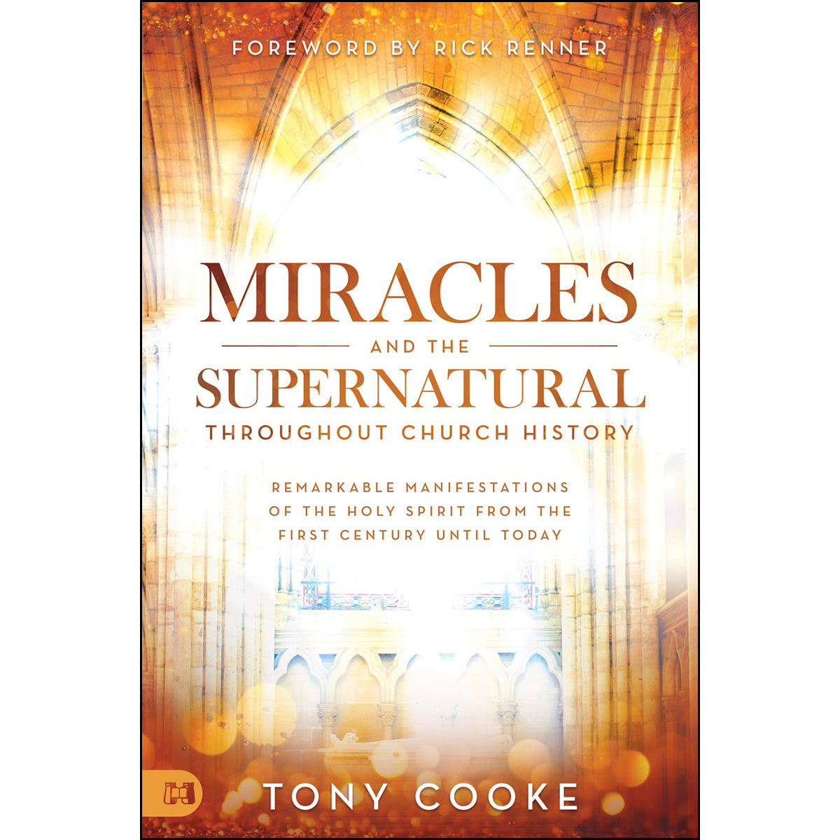 Miracles And The Supernatural Throughout Church History (Paperback)