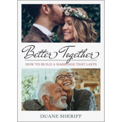 Better Together: How To Build A Marriage That Lasts (Paperback)